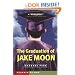The Graduation of Jake Moon (Aladdin Fiction)