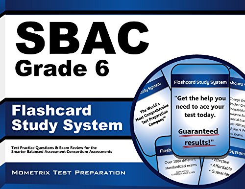 SBAC Grade 6 Flashcard Study System: SBAC Test Practice Questions & Exam Review for the Smarter Balanced Assessment Consortium Assessments (Cards)