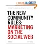 The New Community Rules: Marketing on the Social Web
