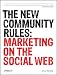 The New Community Rules: Marketing on the Social Web