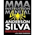 Mixed Martial Arts Instruction Manual: The Muay Thai Clinch, Takedowns, Takedown Defense, and Ground Fighting