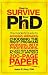 Amazon price tracker, Amazon price history charts, How to Survive Your PhD: The Insider's Guide to Avoiding Mistakes, Choosing the Right Program, Working with Professors, and Just How a Person A