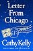 Letter from Chicago by Cathy Kelly
