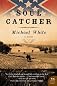Soul Catcher: A Novel (P.S.)