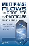 Multiphase flows with droplets and particles