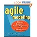 Agile Modeling: Effective Practices for eXtreme Programming and the Unified Process
