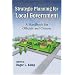STRATEGIC PLANNING FOR LOCAL GOVERNMENT: A Handbook for Officials and Citizens