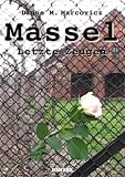 Massel: Letzte Zeugen - Digne M. Marcovicz