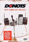 Donots - Ten Years of Noise