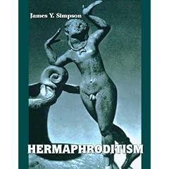 Hermaphroditism by James Y. Simpson and W. G. Simpson