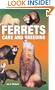 Ferrets: Care and Breeding