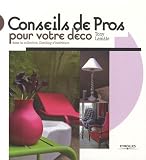 Revue Eyrolles  / Conseils de Pros pour votre déco
