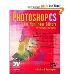 Photoshop CS for Nonlinear Editors. (DV Expert Series)