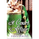 A Court Affairby Emily Purdy