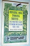 Among you taking notes _ : the wartime diary of Naomi Mitchison 1939-1945