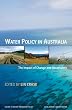 Water Policy in Australia: The Impact of Change and Uncertainty (Rff Press) (Issues in Water Resource Policy)