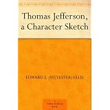 Thomas Jefferson: A Character Sketch