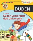 Produkt-Bild: Super-Luca rettet das Universum: 2. Klasse