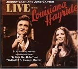 Live at the Louisiana Hayride: Johnny Cash & June Carter