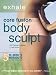  : Exhale: Core Fusion Body Sculpt