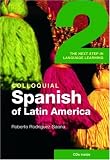 Colloquial Spanish of Latin America: The Next Step in Language Learning (Colloquial Series)