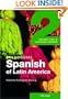 Colloquial Spanish of Latin America 2: The Next Step in Language Learning (Colloquial 2s)