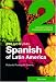 Book Colloquial Spanish of Latin America 2: The Next Step in Language Learning (Colloquial Series)