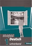 Blickfeld Deutsch. Arbeitsbuch f�r da...