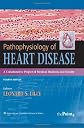 Pathophysiology of Heart Disease: A Collaborative Project of Medical Students and Faculty (Pathophysiology of Heart Disease (Lilly))