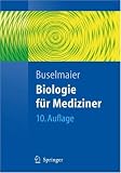Biologie f&uuml;r Mediziner (Springer-Lehrbuch) - Werner Buselmaier