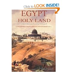 The Holy Land and Egypt: Yesterday and Today