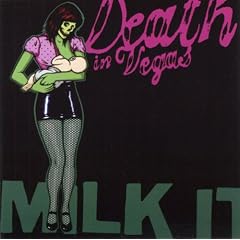 Milk It: The Best of Death in Vegas