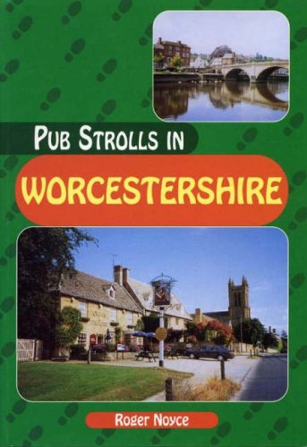City Travel Guides Discounted  Books : Pub Strolls in Worcestershire (Pub Strolls)