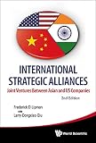 International strategic alliances : joint ventures between Asian and US companies