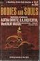 BODIES AND SOULS: The Dark Corner; The Body in the Basement; A Diabolic Intervention; The Chocolate Box; Heaven Can Wait; The Finger of Stone; The Patron Saint of the Impossible; Too Many Coincidences; The Green Scarf; Rogues' Galley