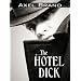 The Hotel Dick (Five Star Mystery Series)