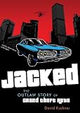 Jacked: The Outlaw Story of Grand Theft Auto