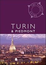 Turin and Piedmont: The Purple Guide