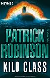 Kilo Class: Roman - Patrick Robinson