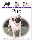 Living with a Pug: Book with Bonus DVD (Living With a Pet Series)