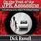 On the Trail of the JFK Assassins: A Groundbreaking Look at America's Most Infamous Conspiracy