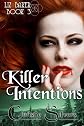 Killer Intentions