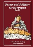 Produkt-Bild: Burgen und Schl&ouml;sser der Harzregion Band 2