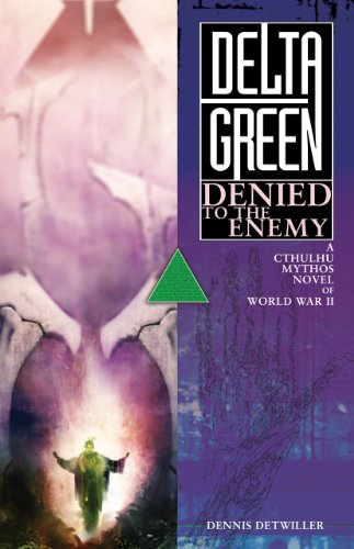 Delta Green: Denied to the Enemy