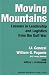 Moving Mountains: Lessons in Leadership and Logistics from the Gulf War