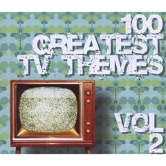 100 Greatest TV Themes Volume 2