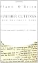 Further Cuttings from Cruiskeen Lawn (John F. Byrne Irish Literature Series)