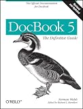 DocBook 5: The Definitive Guide