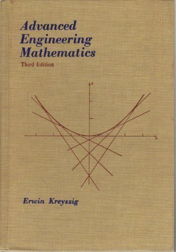 Advanced Engineering Mathematics, by Erwin Kreyszig