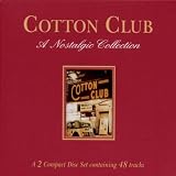 Cotton Club: Nostalgic Collection